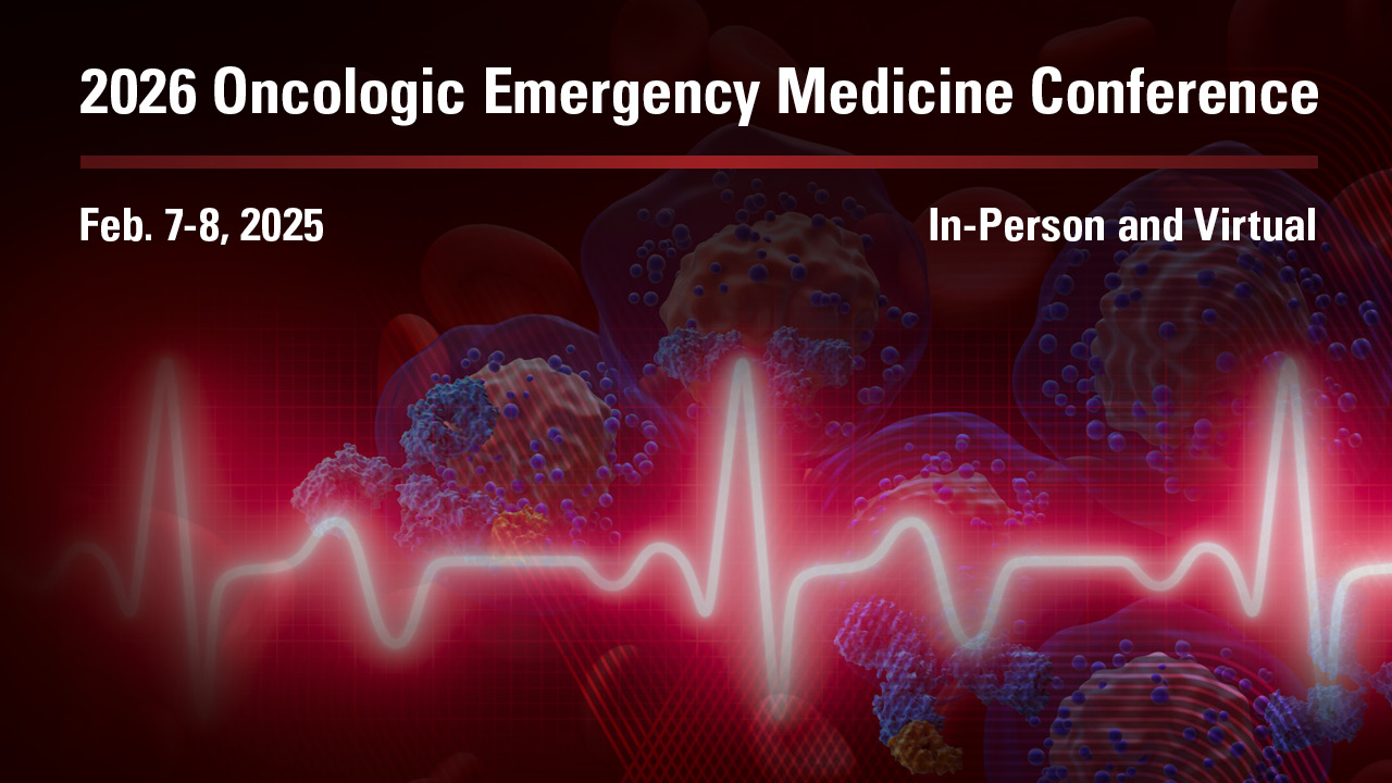 2026 Oncologic Emergency Medicine Conference Banner