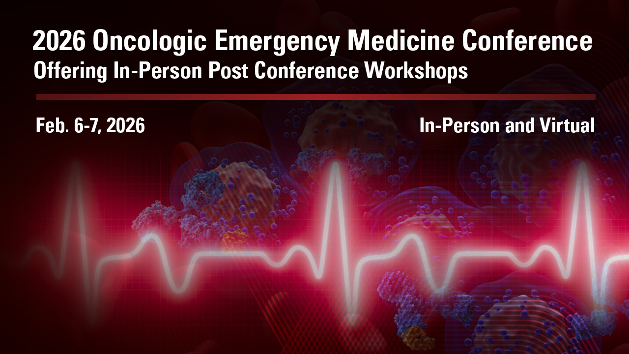 2026 Oncologic Emergency Medicine Conference Banner