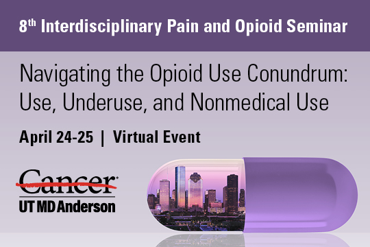 8th Interdisciplinary Pain and Opioid Seminar: Navigating the Opioid Use Conundrum - Use, Underuse, and Nonmedical Use Banner