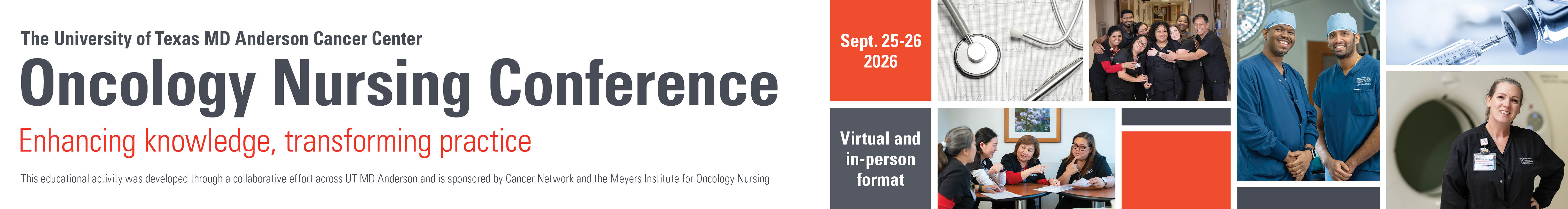 The University of Texas MD Anderson Cancer Center Oncology Nursing Conference: Enhancing Knowledge, Transforming Practice Banner