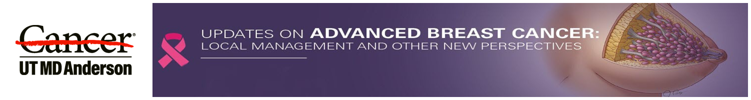 Updates on Advanced Breast Cancer: Local Management and Other New Perspectives Banner
