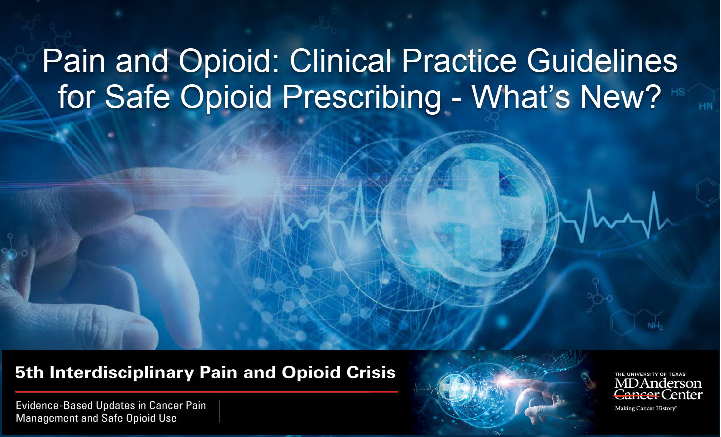 Clinical Practice Guidelines for Safe Opioid Prescribing: What