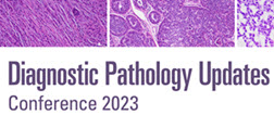 Diagnostic Pathology Updates Conference 2023 Banner
